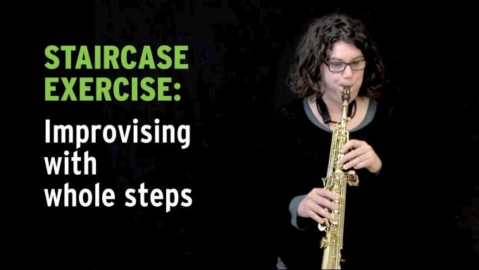 Improvisation exercise with whole steps on the soprano sax