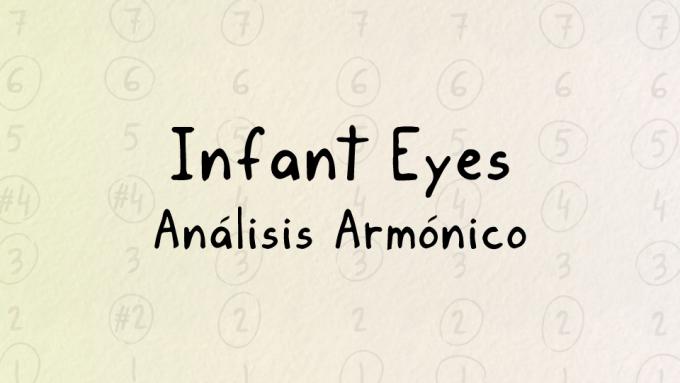 Análisis armónico de Infant Eyes